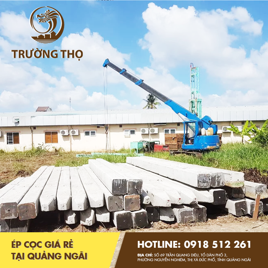 ép cọc giá rẻ tại Quảng Ngãi
